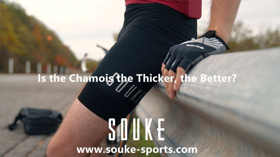 Is the Chamois the Thicker, the Better?-Souke Sports